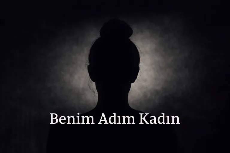 Benim Adım Kadın