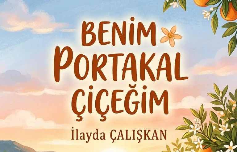 BENİM PORTAKAL ÇİÇEĞİM