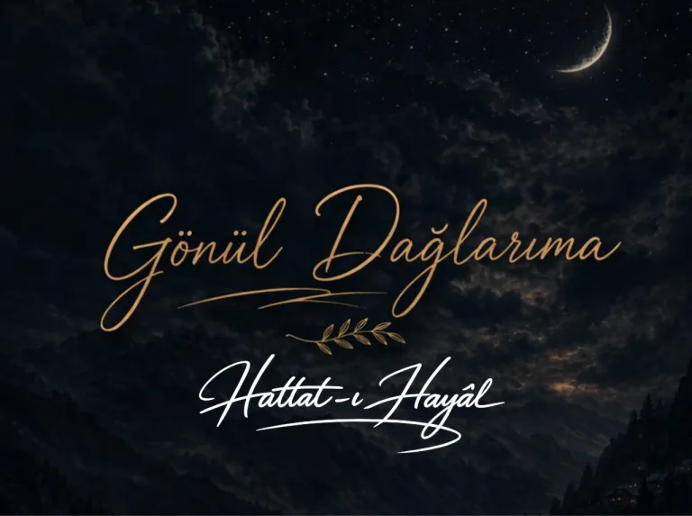 Gönül Dağlarıma