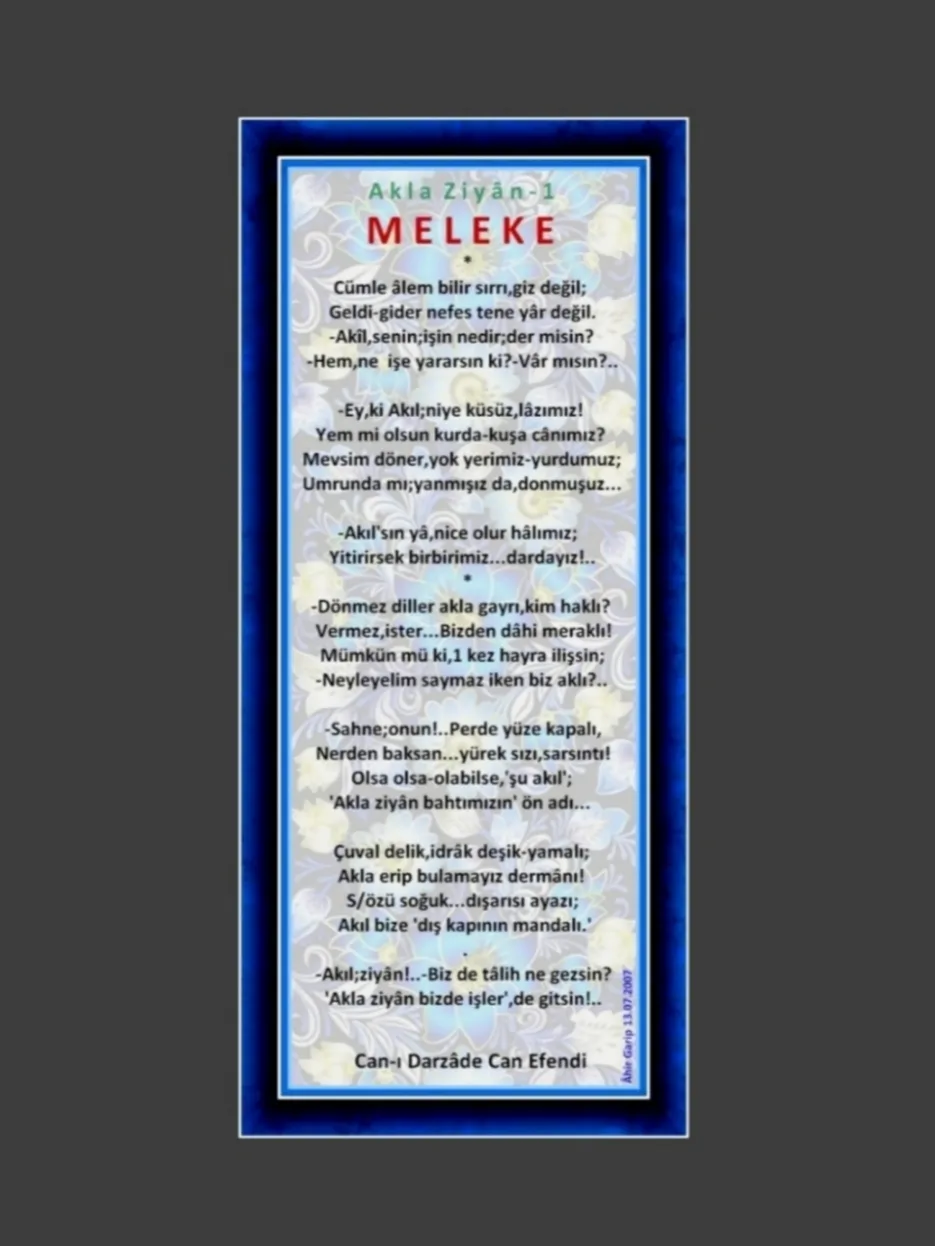 M E L E K E (Akla Ziyân-1)
