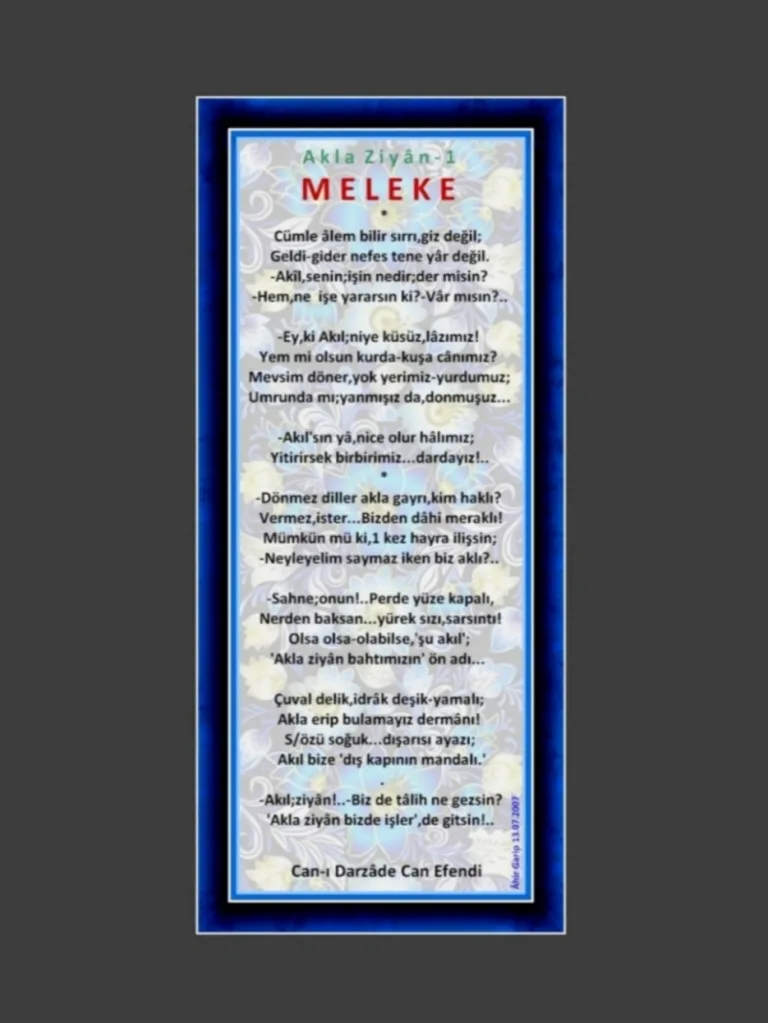M E L E K E (Akla Ziyân-1)