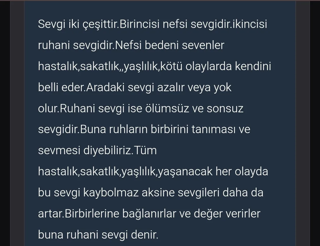 Sevgi İki çeşittir.Birincisi Nefsi Sevgidir