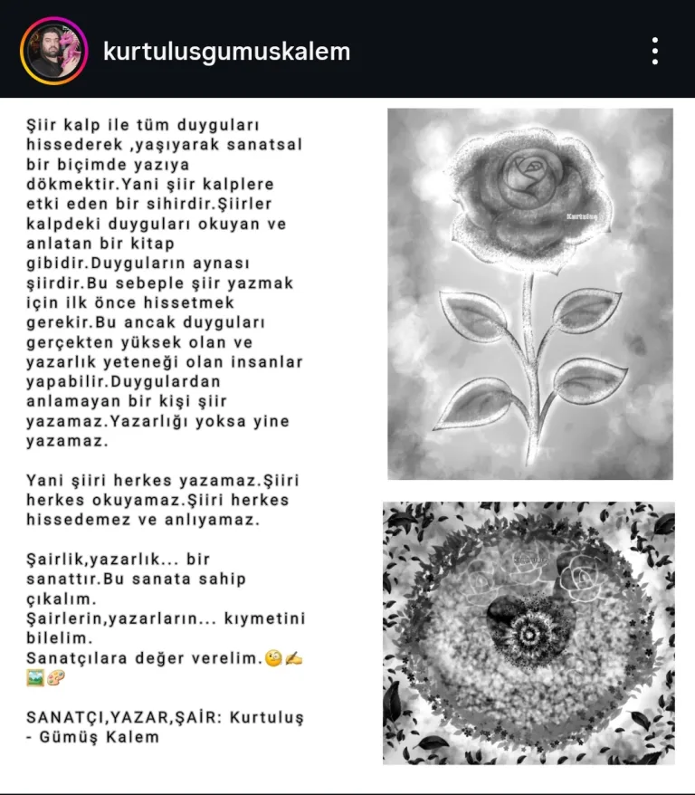 Şiir kalp ile tüm duyguları hissederek,yaşıyarak  sanatsal bir biçimde yazıya dökmektir. Yani şiir  kalplere etki eden bir sihirdir.